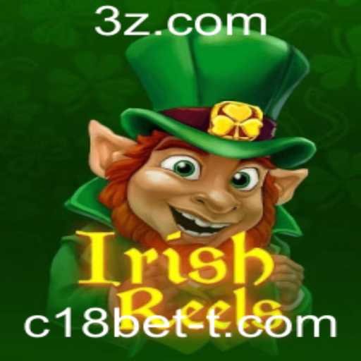 Descubra o Encantador Mundo do IrishReels no c18bet